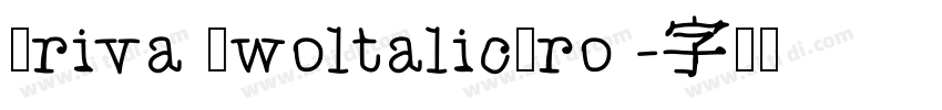 Priva TwoltalicPro 字体转换